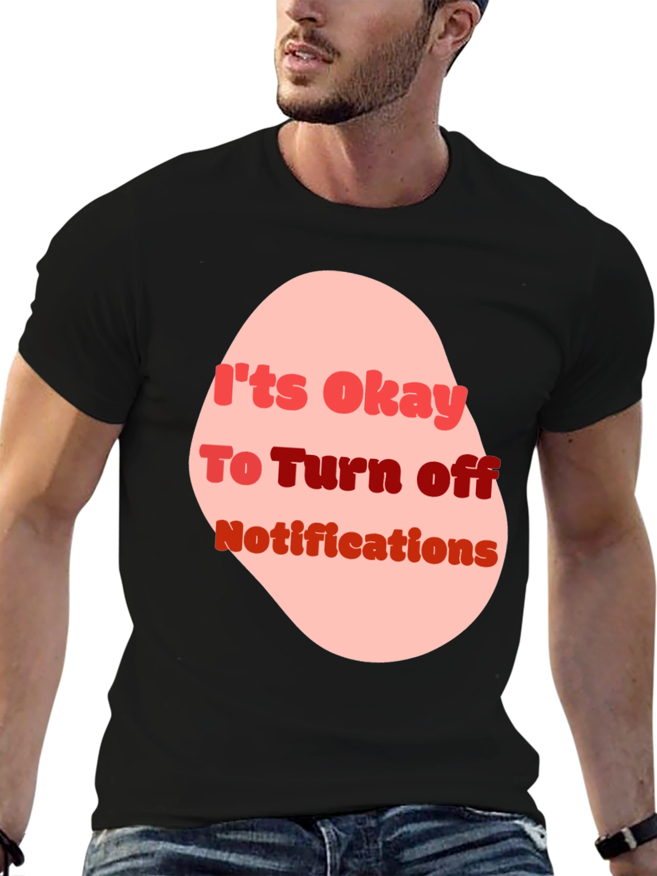 Its Okay to Turn off Notifications T-shirt