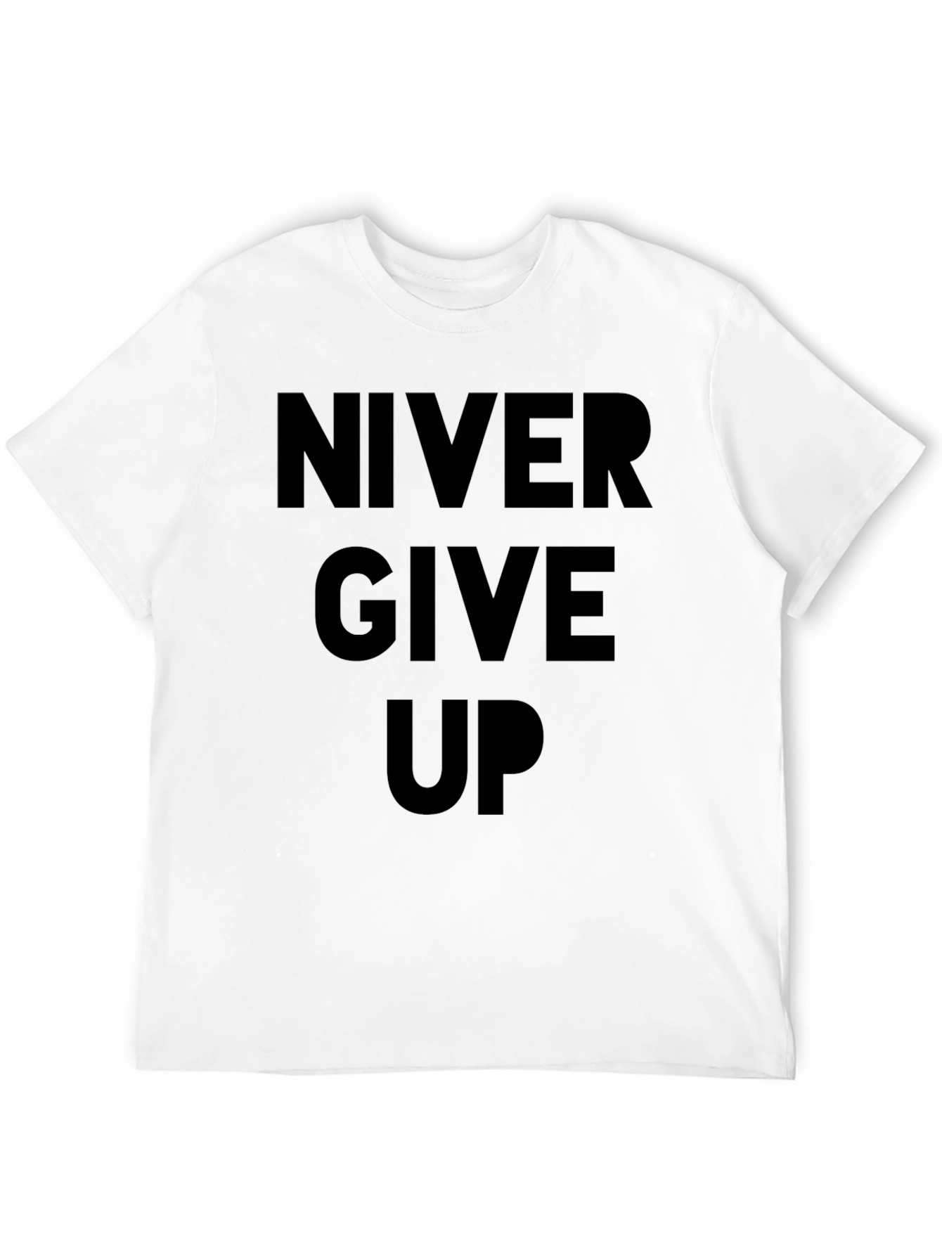 Motivational Never Give Up Graphic T-Shirt
