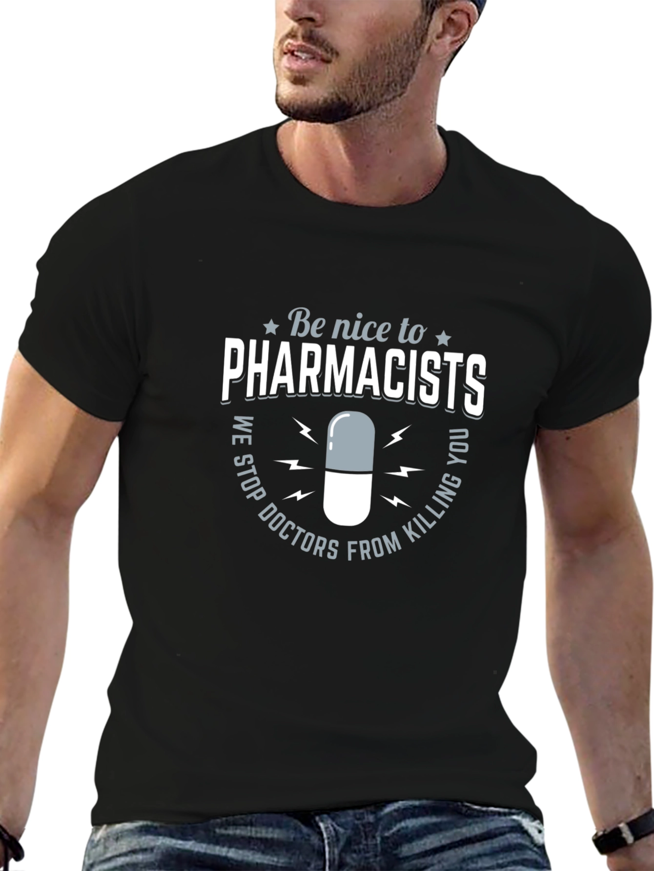 Funny Pharmacist T-Shirt - Be Nice to Pharmacists