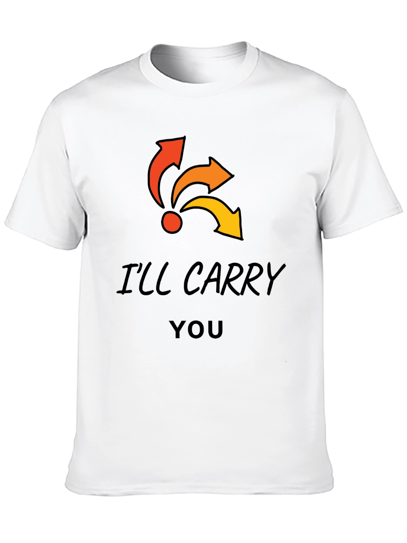 Ill Carry You T-Shirt - Funny Gaming Tee