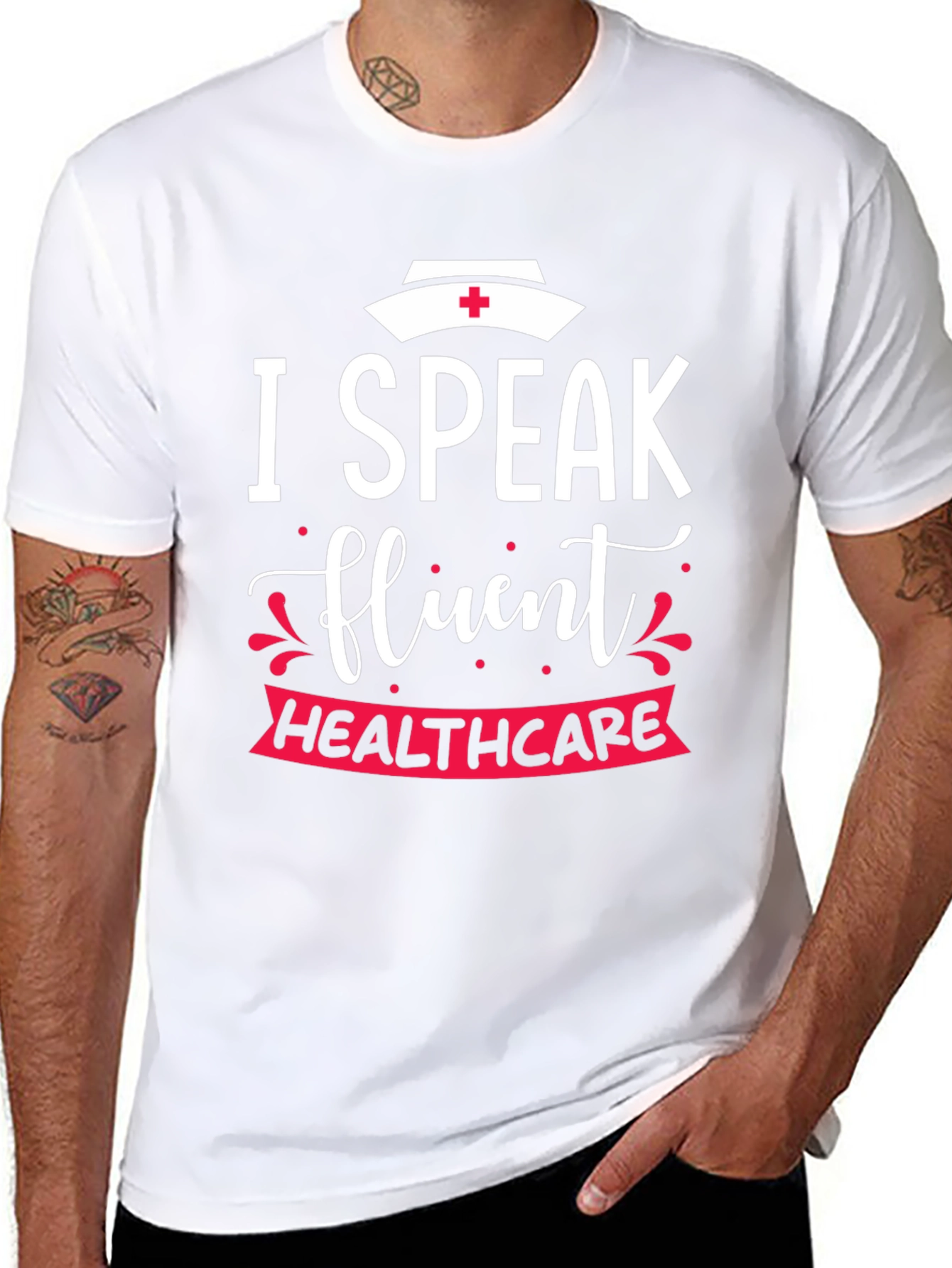 I Speak Fluent Healthcare Nurse T-Shirt
