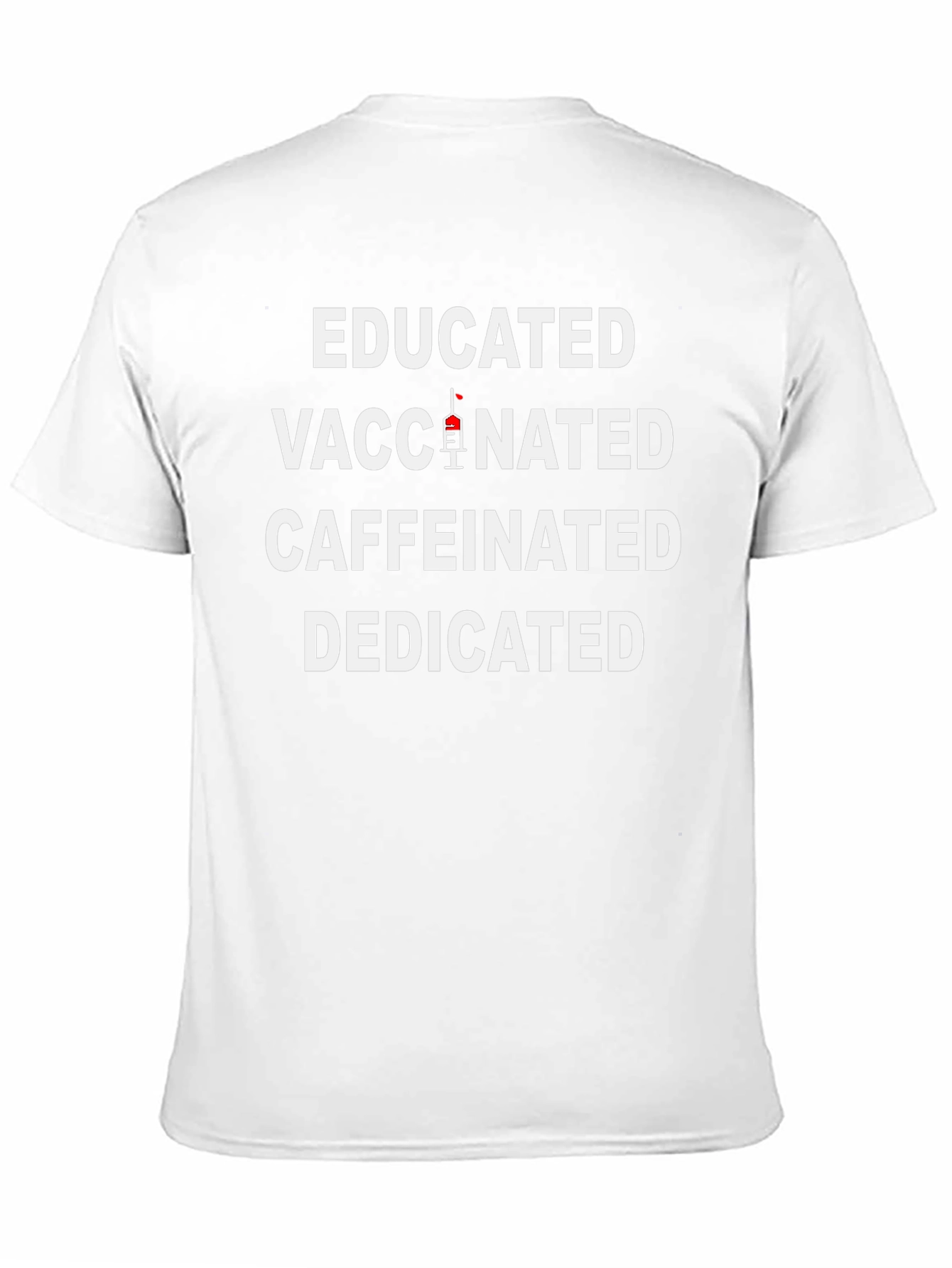 Educated Vaccinated Caffeinated Dedicated Graphic Tee