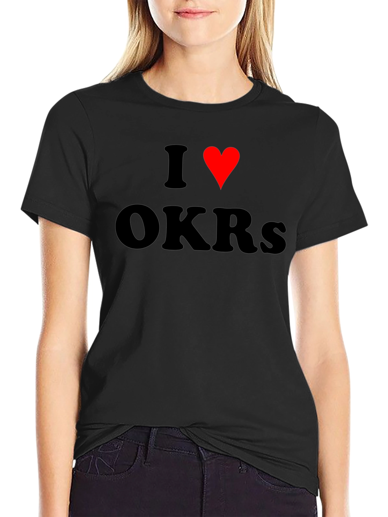 I Love OKRs T-Shirt Black Cotton Blend