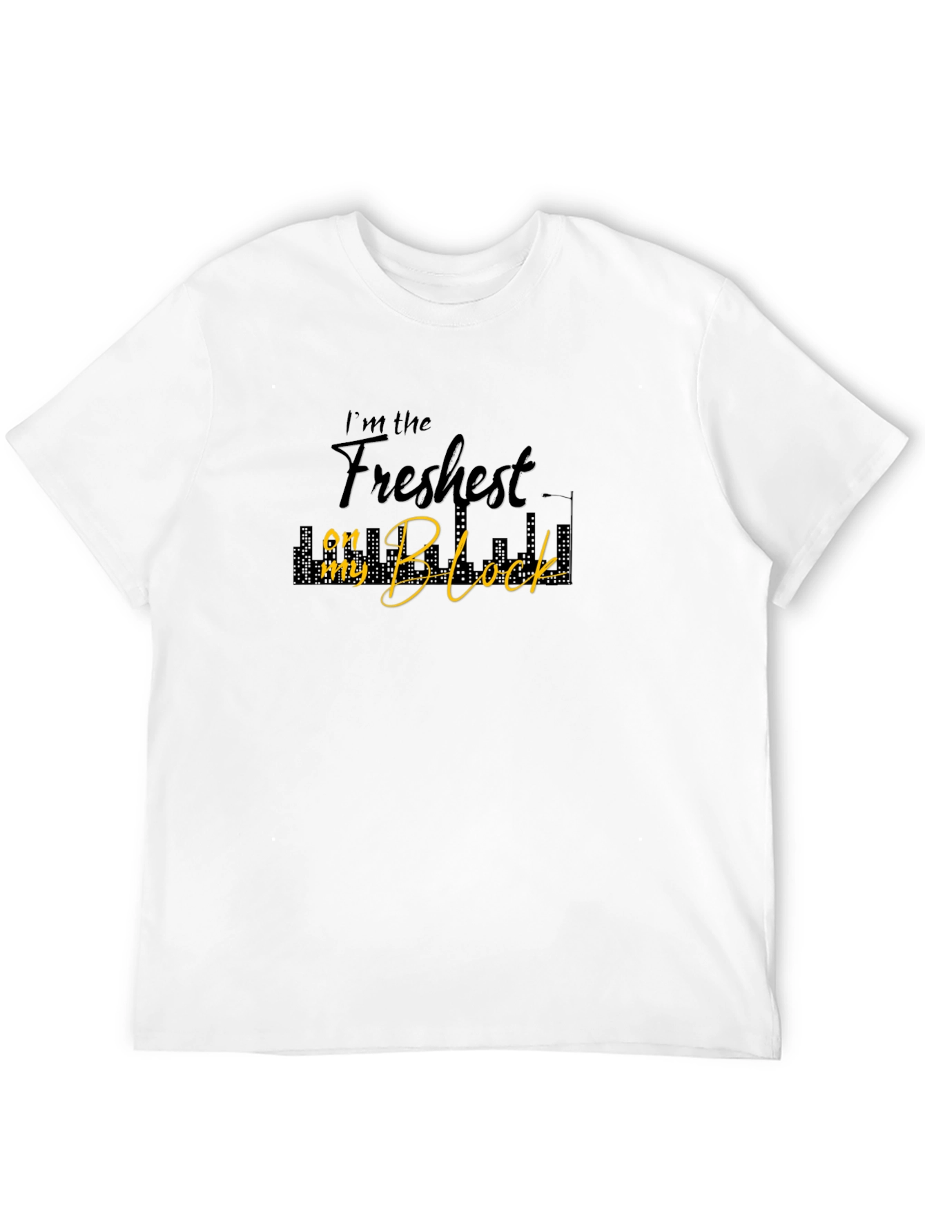 Freshest on the Block T-Shirt