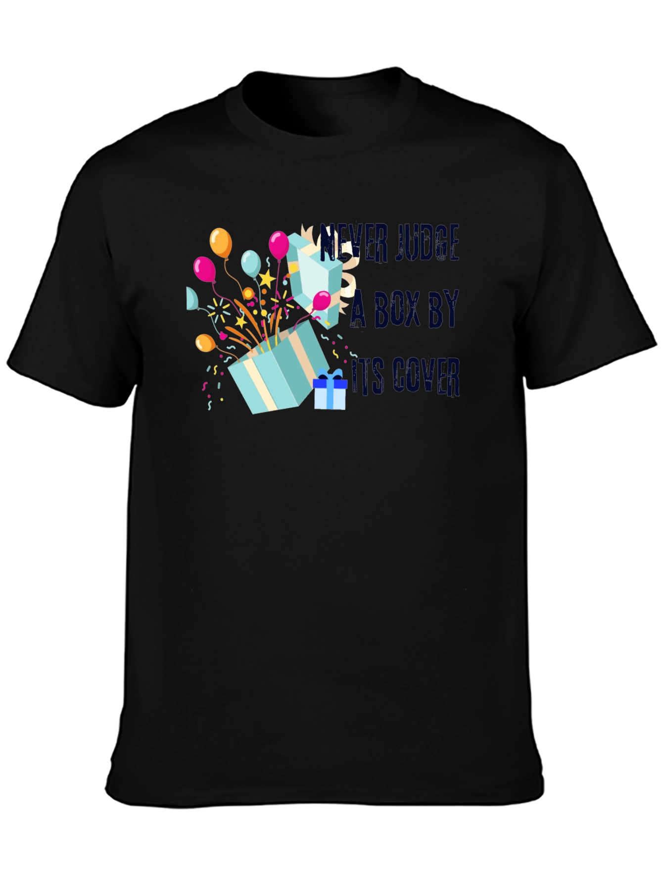 Never Judge A Box By Its Cover T-Shirt